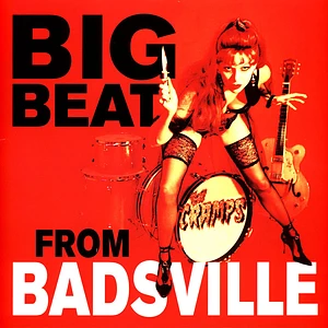 The Cramps - Big Beat From Badsville Cler Vinyl Edition
