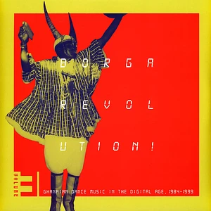 Kalita Records Presents - Borga Revolution 3 Ghanaian Dance Music 1984-99