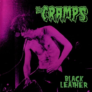 Cramps - Black Leather: Live At The Stone San Francisco 1980 Black Vinyl Edition