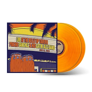 Poncho Sanchez & His Latin Jazz Band - Live At The Belly Up Tavern Orange Vinyl Edition