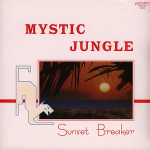 Mystic Jungle - Sunset Breaker