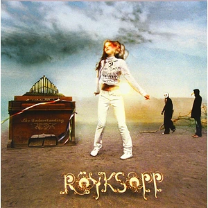 Röyksopp - The Understanding
