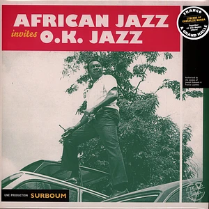 African Jazz, O.K. Jazz, African Team - African Jazz Invites O.K. Jazz