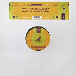 Malone Industry - Dolly (Do You Think I'm Crazy?)