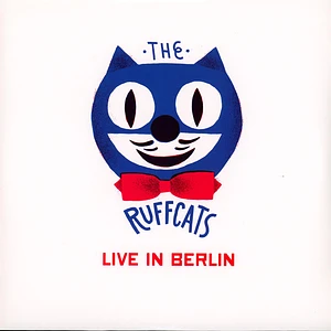 The Ruffcats - Live In Berlin