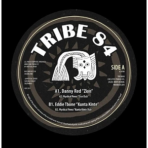 Mystical Powa, Danny Red & Eddie Tbone - Zion / Kunta Kinte