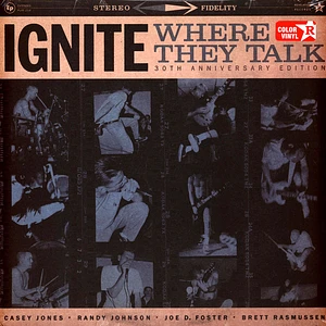 Ignite - Where They Talk 30th Anniversary Cloudy White Vinyl Edition