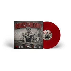 Booze & Glory - Whiskey Tango Foxtrotred Vinyl Edition