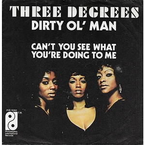 The Three Degrees - Dirty Ol' Man