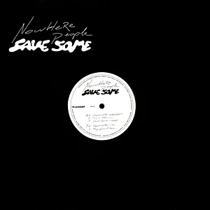 Nowhere People - Save Some