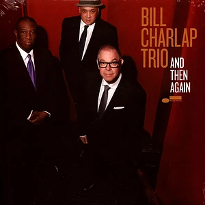 Bill Charlap Trio - And Then Again Limited Edition