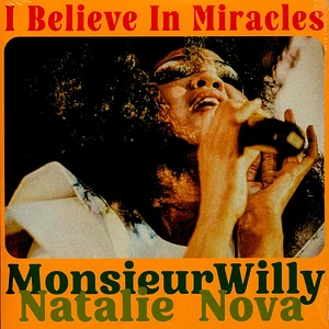 Monsieurwilly & Natalie Nova - I Believe In Miracles Black Vinyl Edition