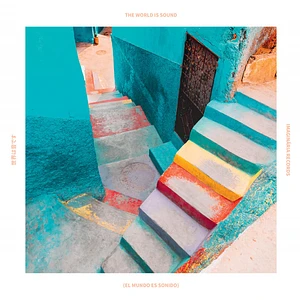 V.A. - (El Mundo Es Sonido) The World Is Sound - Third: Home