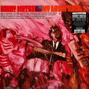 Bobby Matos And The Combo Conquistadores - My Latin Soul