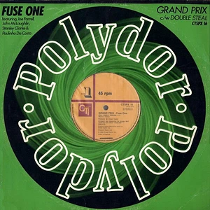 Fuse One - Grand Prix / Double Steal