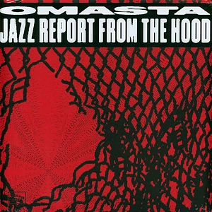 Omasta - Jazz Report From The Hood