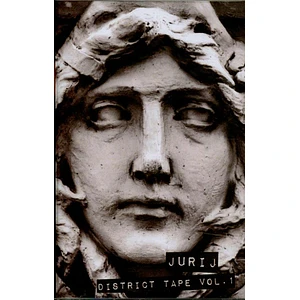 Jurij - District Tape Volume 1