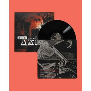 Little Axe - If You Want Loyalty Buy A Dog