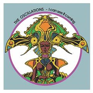 Oscillations - I Can See It Coming Blue Vinyl Edtion
