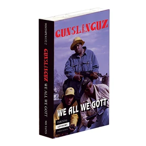 Gunslinguz - We All We Gott
