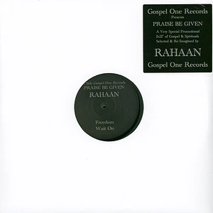Rahaan - Praise Be Given