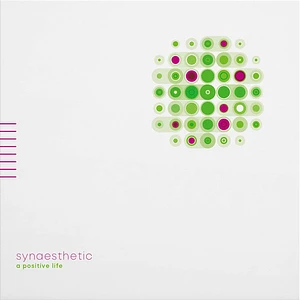 A Positive Life - Synaesthetic