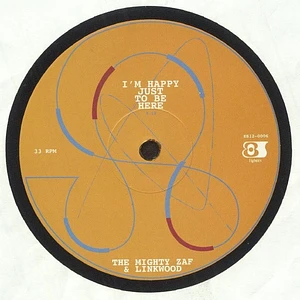 The Mighty Zaf & Linkwood - I'm Happy Just To Be Here / Love And Care