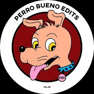 Perro Bueno Edits - Perro Bueno Edits Volume 6 Green Vinyl Edition