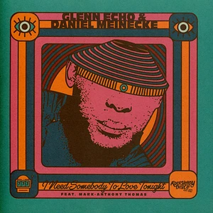 Glenn Echo & Daniel Meinecke - I Need Somebody To Love Tonight (Sylvester Cover Feat. Mark-Anthony Thomas) / Lucky 7s