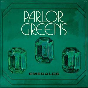 Parlor Greens - Emeralds Black Vinyl Edition