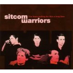 Sitcom Warriors - I've Been Waiting for This A Long Time