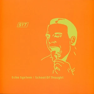 Syt - Echo System / School Of Thought
