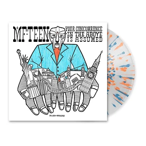 The Pro-Teens - MF Teen: Your Concurrence In The Above Is Assumed HHV Exclusive Clear With Orange And Blue Splatter Vinyl Edition