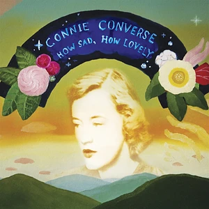 Connie Converse - How Sad How Lovely Silver Vinyl Edition