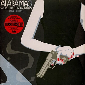 Alabama 3 - Woke Up This Morning Record Store Day 2026 Edition
