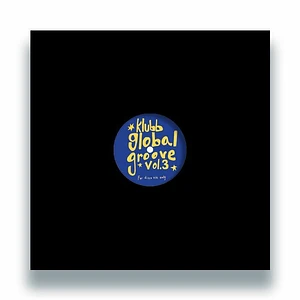 Klubb Global Groove - Volume 3