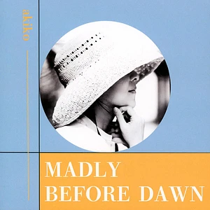 Akiko - Madly / Before Dawn Record Store Day 2026 Edition