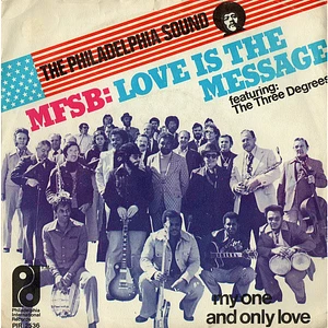 MFSB featuring The Three Degrees - Love Is The Message