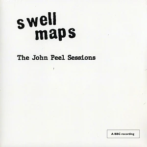 Swell Maps - The John Peel Sessions