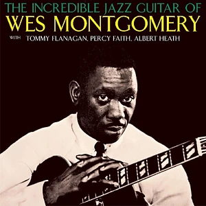 Wes Montgomery - The Incredible Jazz Guitar Of Wes Montgomery Crystal Clear Vinyl Edition