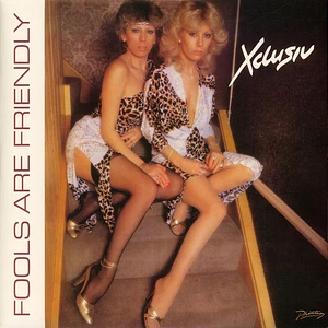 Xclusiv - Fools Are Friendly