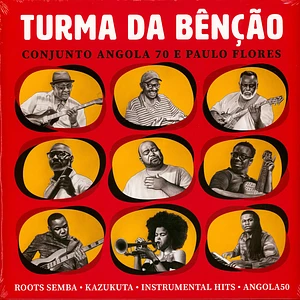 Turma Da Bênção - Turma Da Bênção - Conjunto Angola 70 E Paulo Flores