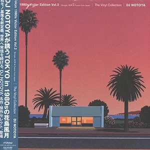 DJ Notoya - Tokyo 1980s Victor Edition Volume 2 The Vinyl Collection Boogie, Aor & Fusion From Japan Black Vinyl Edition