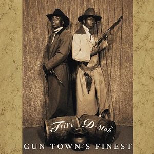 TriFe & D-Mob - Gun Town's Finest