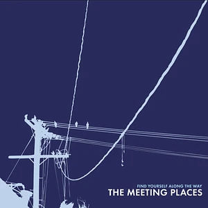 Meeting Places - Find Yourself Along The Way Blue Splatter Vinyl Edition