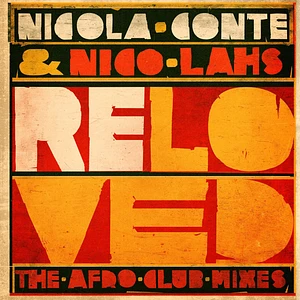 Nicola Conte & Nico Lahs - Reloved