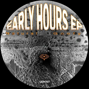 Natural Goofy - Early Hours EP