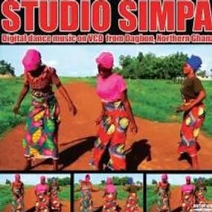 V.A. - Studio Simpa: Digital Dance Music On Vcd From Dagbon, Northern Ghana