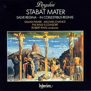 The King's Consort & Robert King - Pergolesi: Stabat Mater: Salve Regina In A Minor