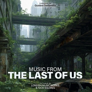 London Music Works - OST Music From The Last Of Us